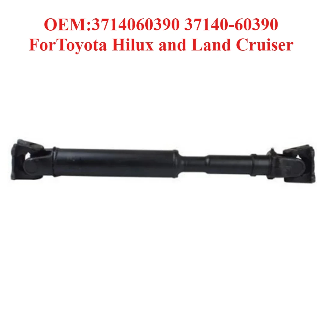 

Exclusive Production of Drive Shafts OEM:3714060390 37140-60390,forToyota Hilux and Land Cruiser
