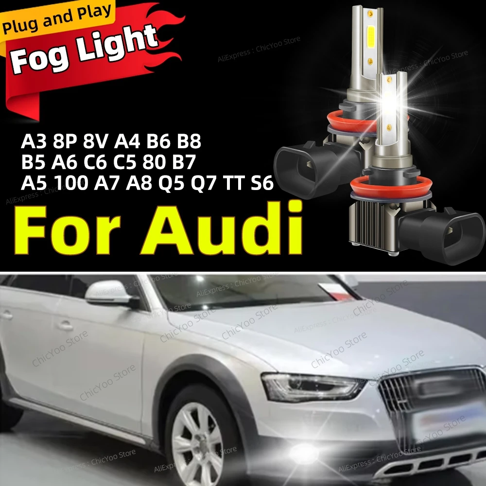 

2Pcs LED Car Fog Lights Bulb Front Lamp 6000K Canbus for Audi A3 8P 8V A4 B6 B8 B5 A6 C6 C5 80 B7 A5 100 A7 A8 Q5 Q7 TT S6