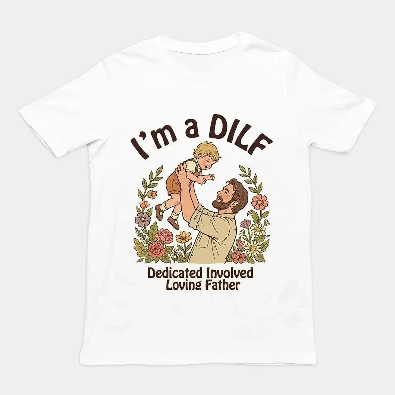 I'm a DILF Dedicated Involved Loving Father T Shirt Funny Dad Floral Father's Day New for Him vintage Washed Versatile homme