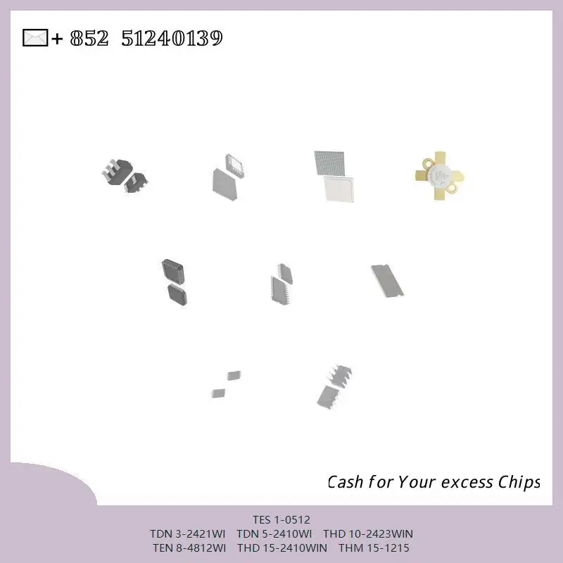chip chip Integrated circuit chip MCU chip TES 1-0512 TDN 3-2421WI TDN 5-2410WI THD 10-2423WIN TEN 8-4812WI THD 15-2410WIN