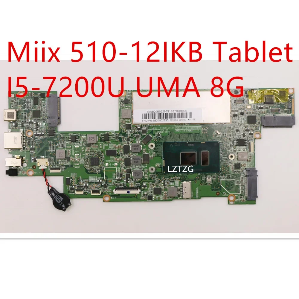 Motherboard For Lenovo ideapad Miix 510-12IKB Tablet Laptop Mainboard I5-7200U UMA 8G 5B20N02295