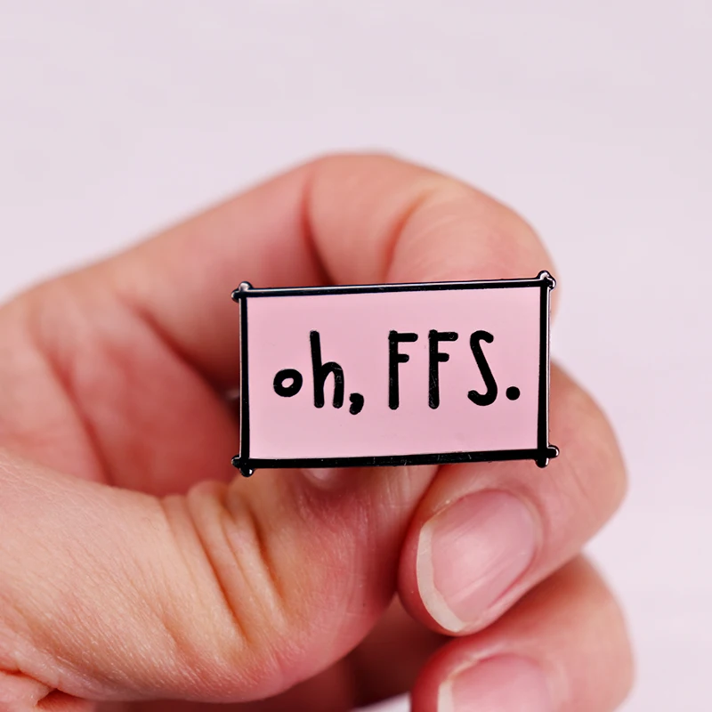 OH FFS Enamel Pin Metal Badge Brooches Hat Jewelry Humorous Saying Sarcastic Words Novelty Gifts