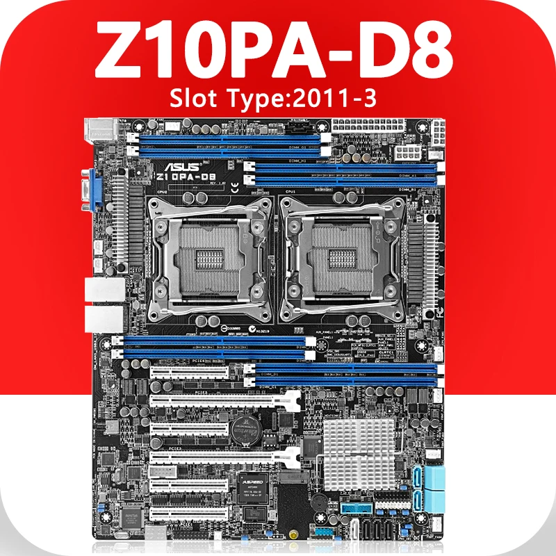 Z10PA-D8 For C612 Server motherboard Socket LGA 2011 V3 V4 DDR4 Z10PA D8 X99M Motherboard For 2680V4 2690V4 2698V4 2699V4