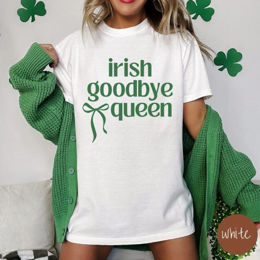 

Irish Goodbye Queen St Patricks Day T-Shirt St Pattys Day Drinking Tee Cute Green Coquette Bow Tee Women Casual Fashion Tshirt