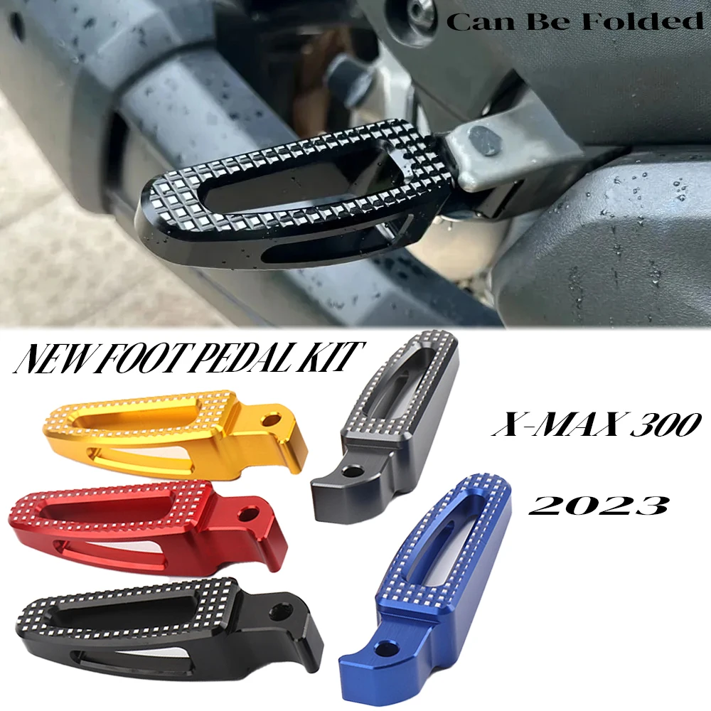 

Pedals Folded Footrest Footpeg Motorcycles Accessories 2023-2024 For Yamaha X-MAX300 X-MAX 300 XMAX300 Xmax 300 CNC