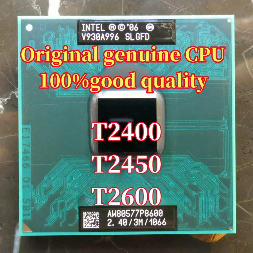 1PCS CPU T2400 T2450 T2600 riginal notebook official CPU upgrade 943/940 chip