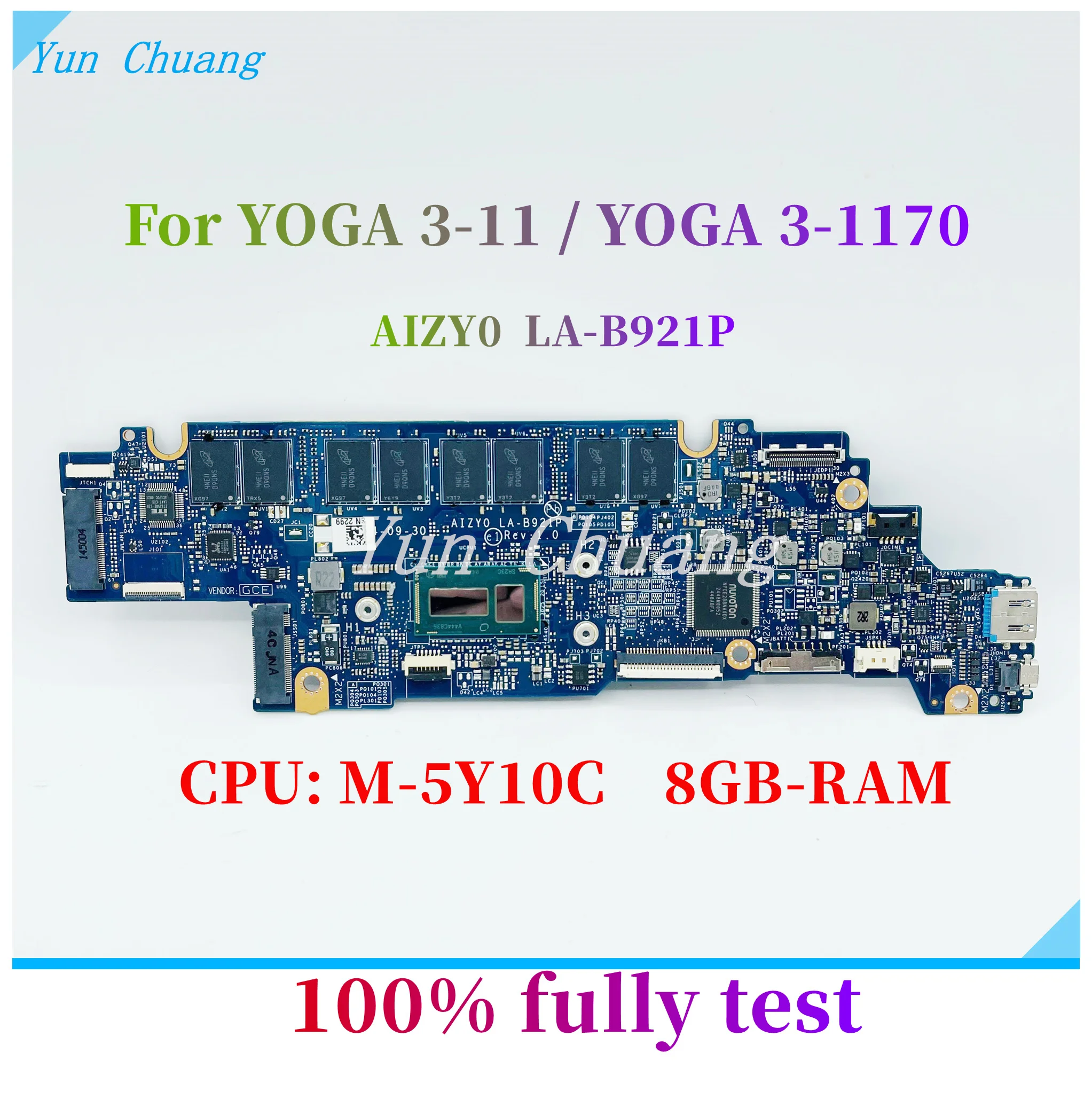 

For Lenovo Yoga 3-1170 Yoga 3 11 Laptop Motherboard 5B20H33245 AIZY0 LA-B921P Mainboard With M-5Y10C CPU 8GB-RAM 100% work Used