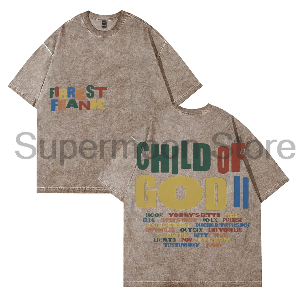 Forrest Frank Child Of God II Tracklist Washed T-shirts Crewneck Short Sleeve Cotton Tee Women Men Streetwear Tops