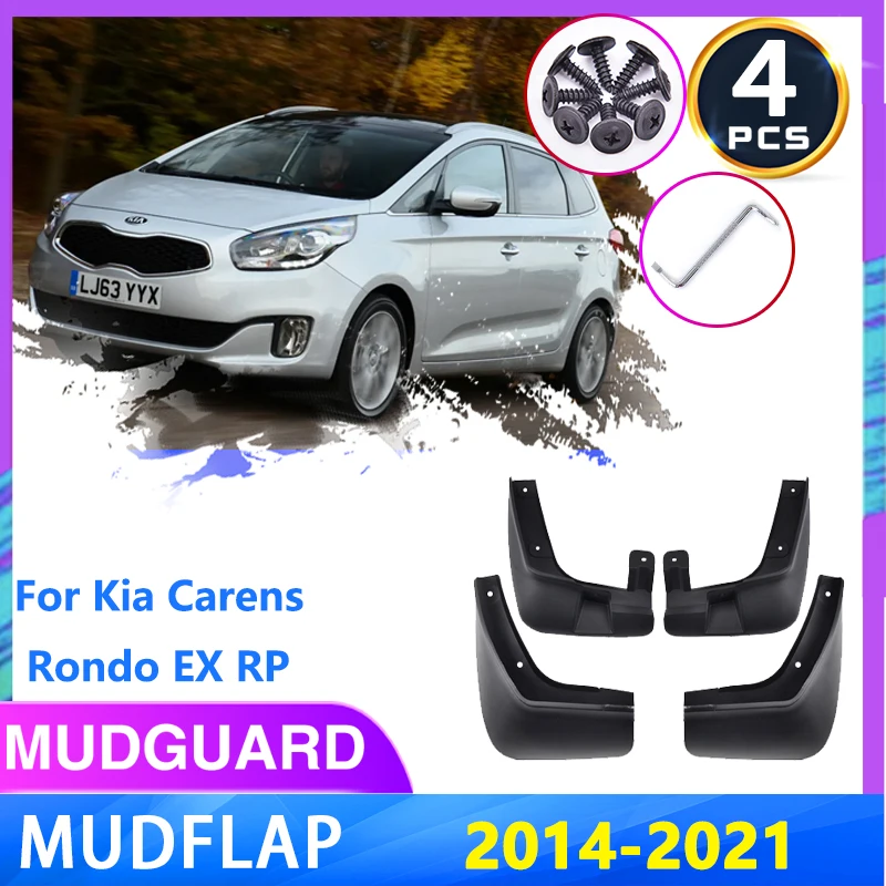 Car Mudguards For Kia Carens Rondo EX RP 2014~2021 2015 2016 2017 Wheels Mudflaps Guards Mud Flaps Fender Auto Accessories 4PCS