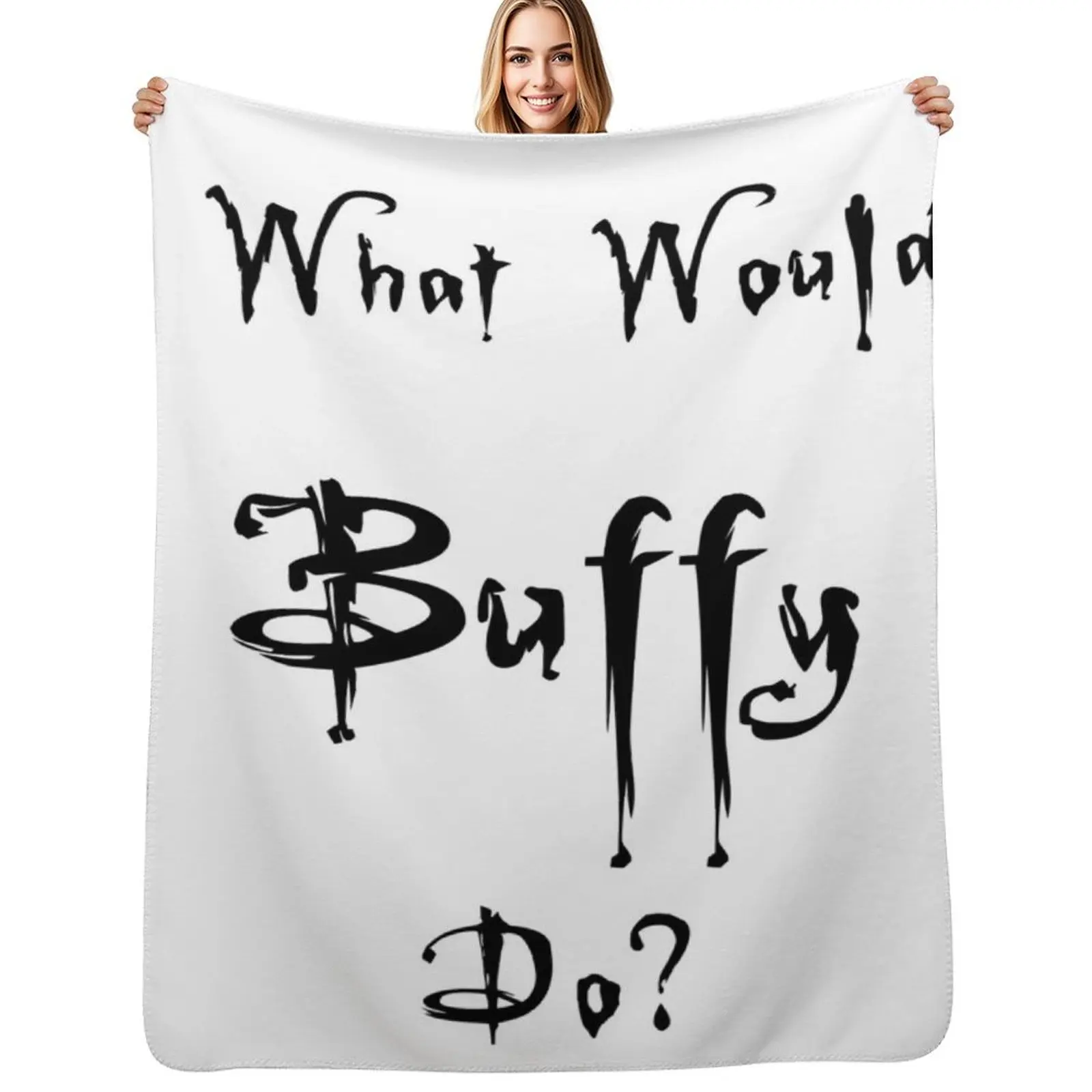 

What Would Buffy Do Throw Blanket Softest decorative Blankets
