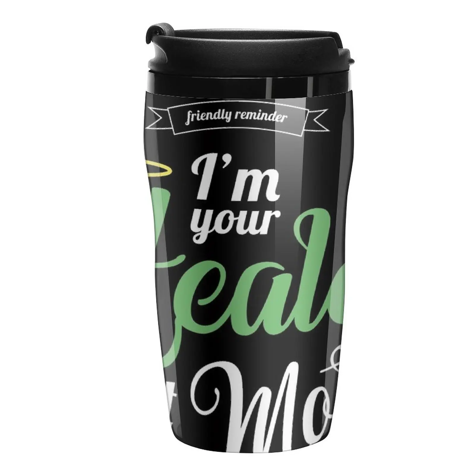 

New Im your Healer, not your Mother Travel Coffee Mug Coffee Cup Set Large Coffee Cups Thermo For Coffee Mate Cup