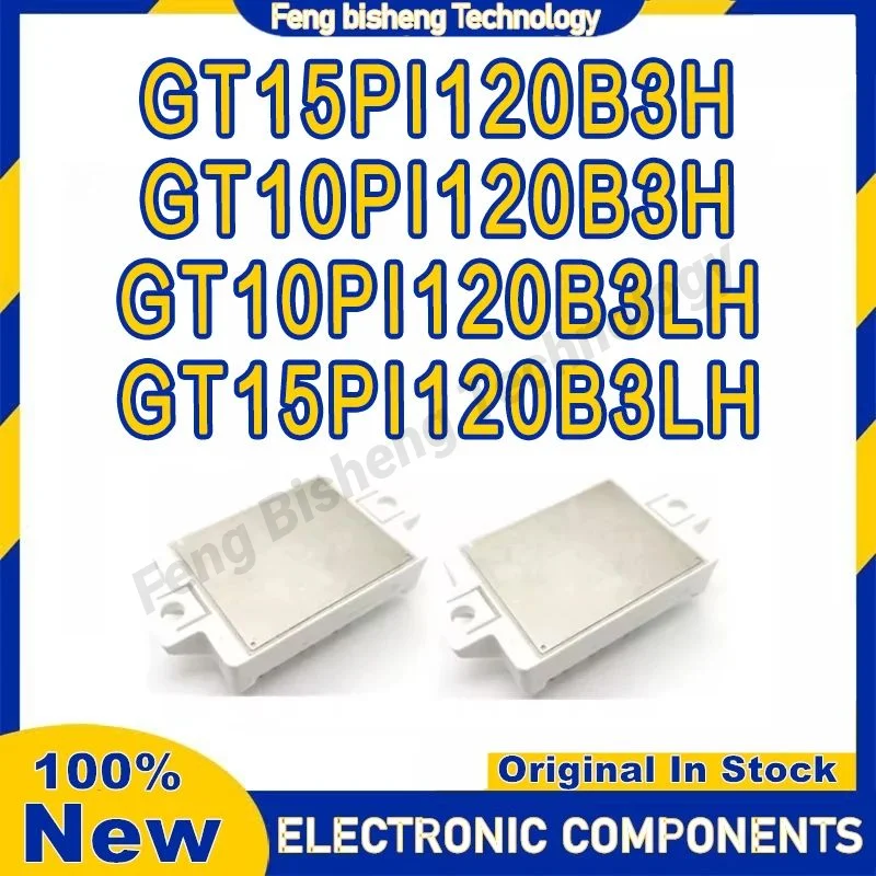 

1PCS GT15PI120B3H GT10PI120B3H GT10PI120B3LH GT15PI120B3LH MODULE in stock