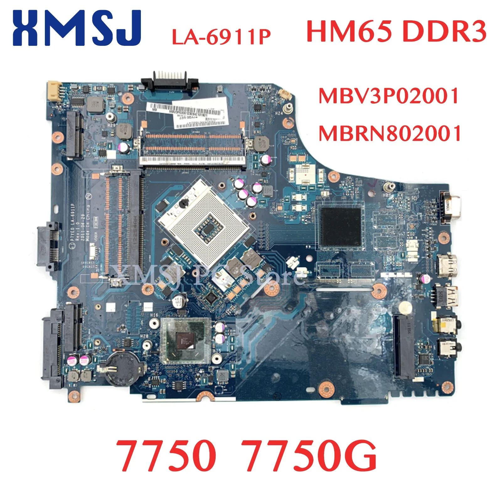 

XMSJ For Acer Aspire 7750 7750G Laptop Motherboard MBV3P02001 MBRN802001 P7YE0 LA-6911P HM65 DDR3 Main Board Full Test