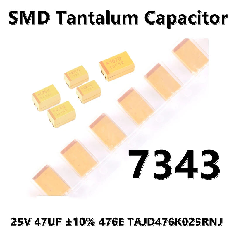 2ชิ้น) 7343ดั้งเดิม (ประเภท D) ตัวเก็บประจุ25V 47uF ± 10% 476E ตัวเก็บประจุแทนทาลัม SMD TAJD476K025RNJ