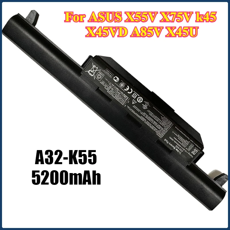 A32-K55 11.1V 5200mAh Laptop Battery For ASUS X55V X75V K45 X45VD A85V X45U Notebook Replacement Battery