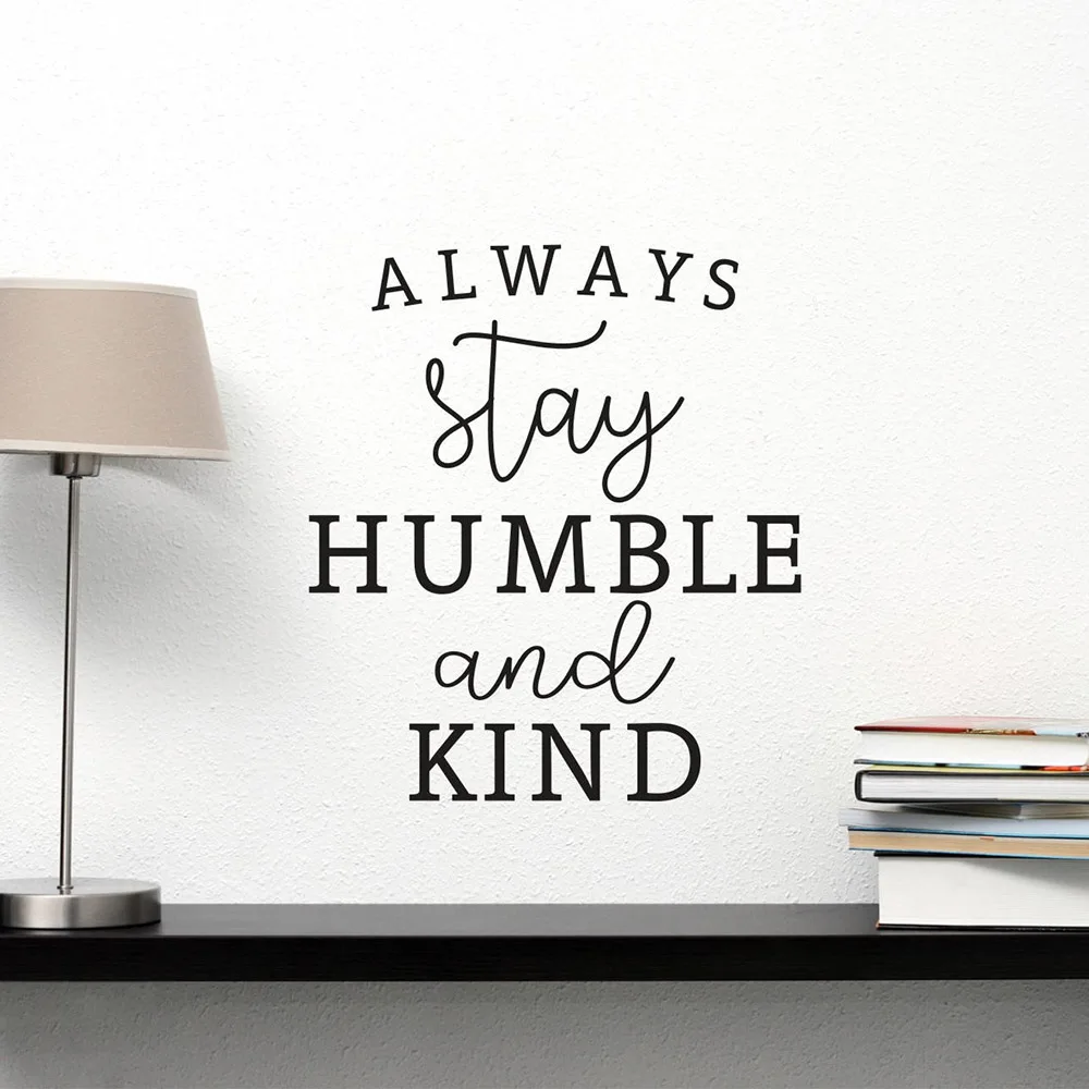 1PC Romantic Humble Kind Self Adhesive Vinyl Wallpaper The best Christmas gifts Vinyl Mural Decal