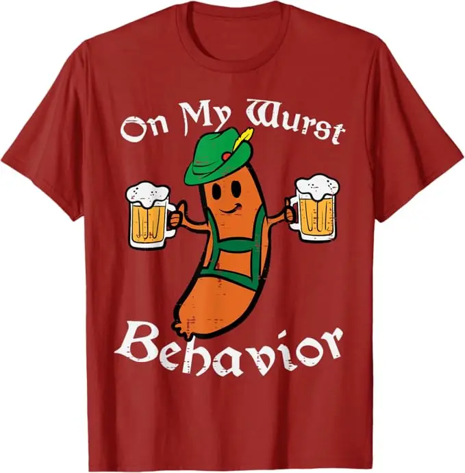 Oktoberfest on My Wurst Behavior Funny German Men Women T-Shirt Bavarian Tracht Dirndl Party Costume Fashion Drinking Saying Tee