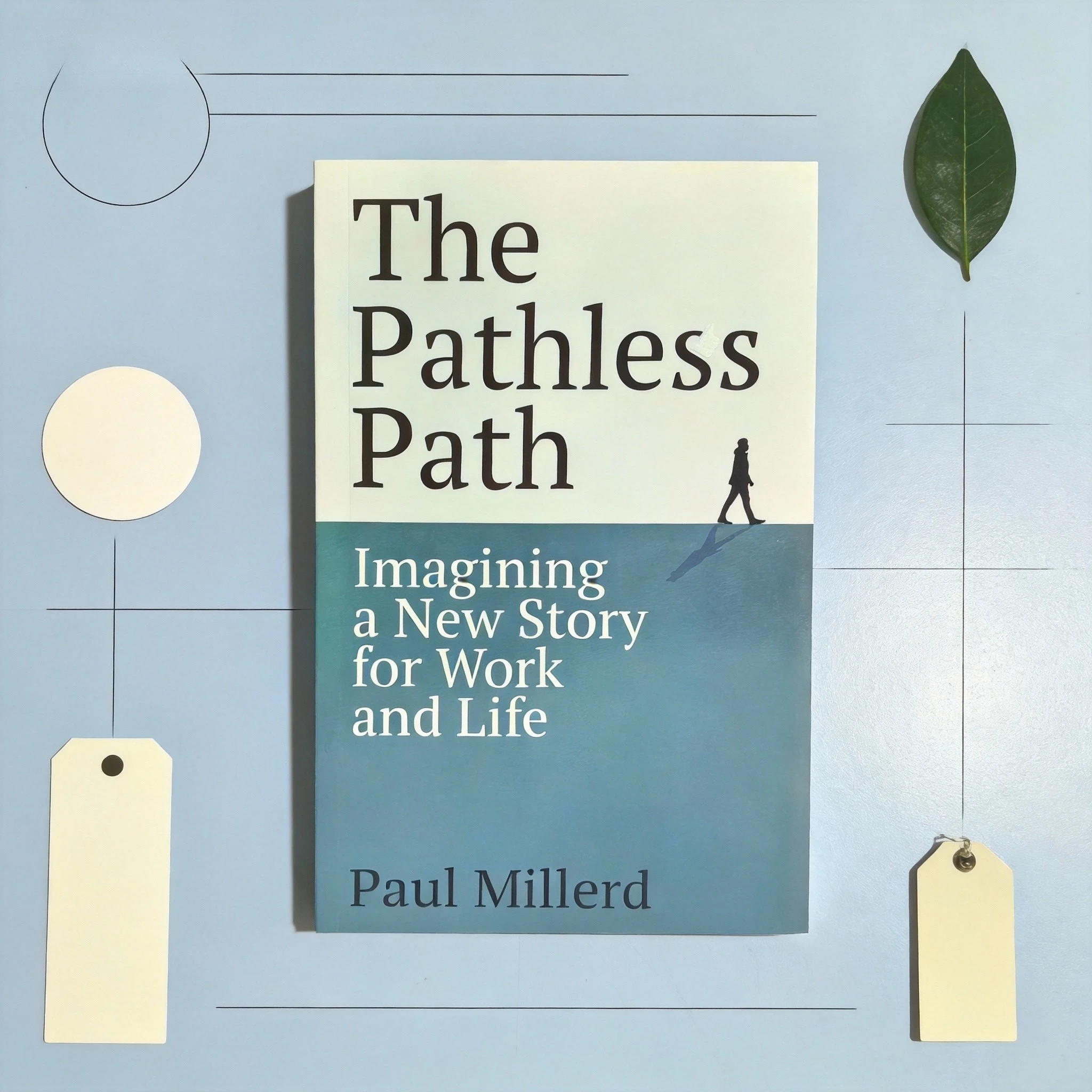 

Бесконечная дорога: создание новой истории для работы и жизни. Автор: Пол Миллерд - Книга по личностному росту и планированию карьеры.