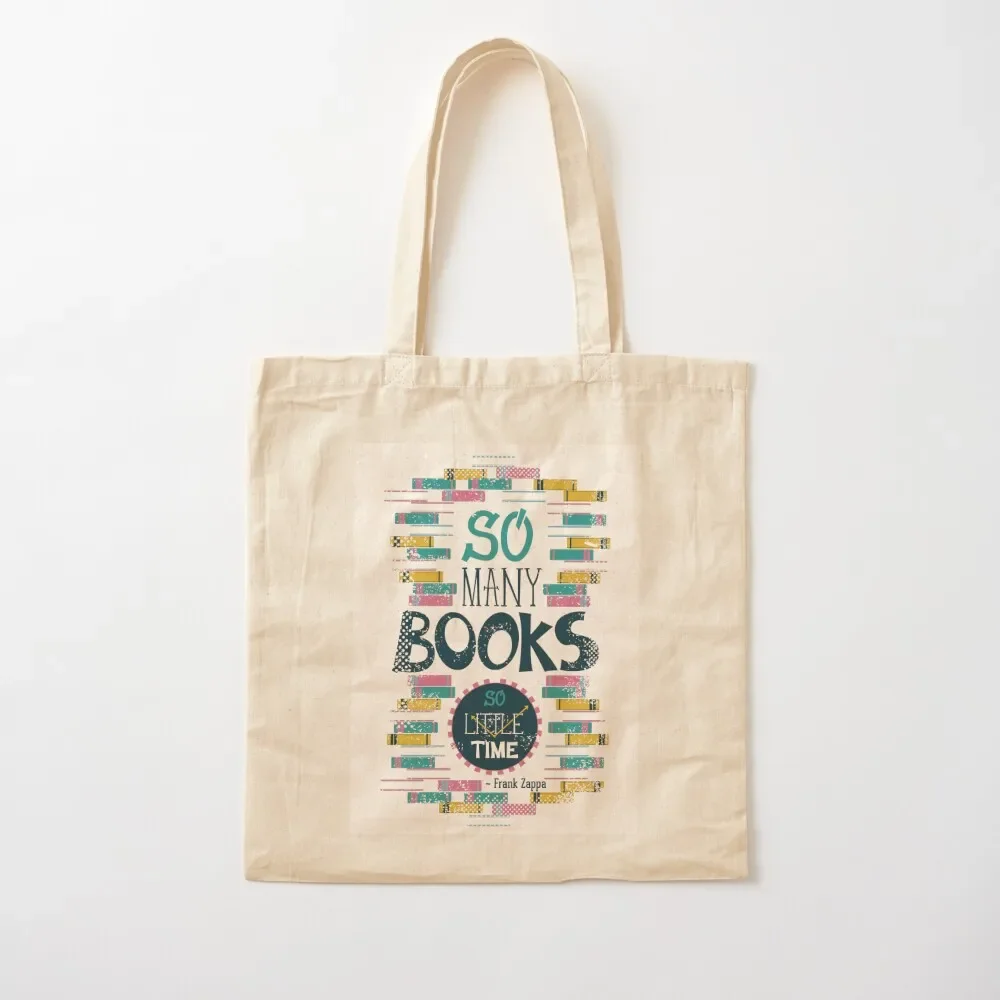 

So many books, so little time Tote Bag shopping bags foldable shopper bag women the tote bag