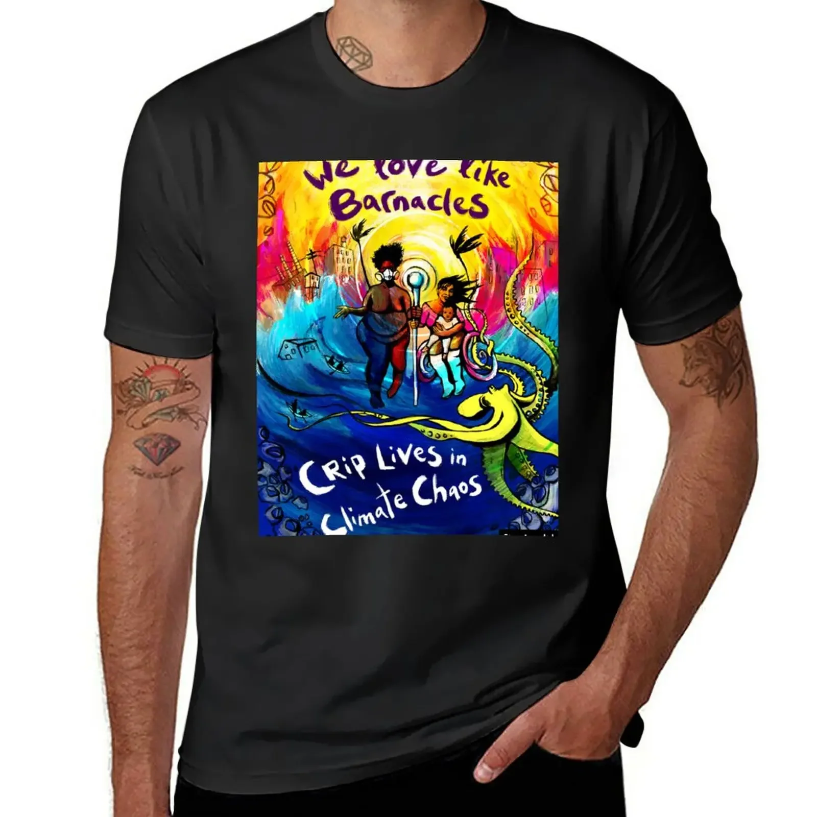 We Love Like Barnacles: Crip Lives in Climate Chaos T-Shirt tops summer clothes plain black t shirts men