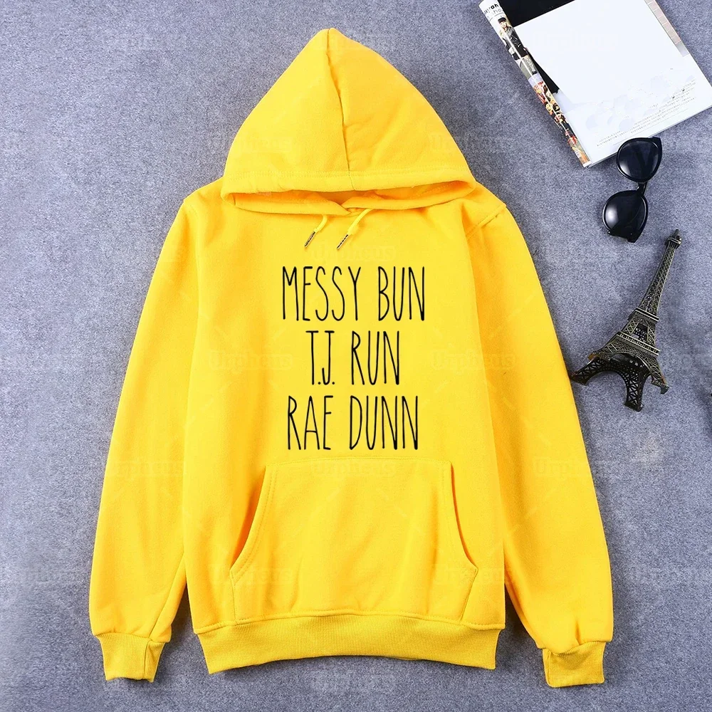 Messy Bun T.J. Run Rae Dunn Hoodies Sweatershirt Momlife Rae Dunn Lover Hoodie and Sweatershirt