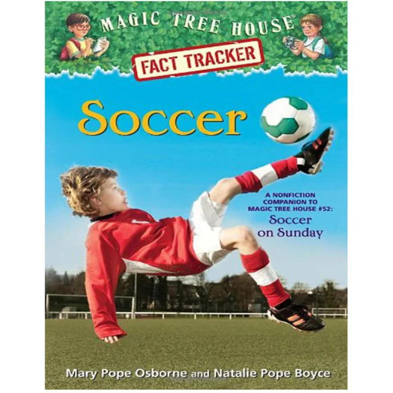 

Magic Tree House Fact Tracker 29Soccer Mthft29 Мэри Папа Осборн Случайный дом США 9780385386296 Книга