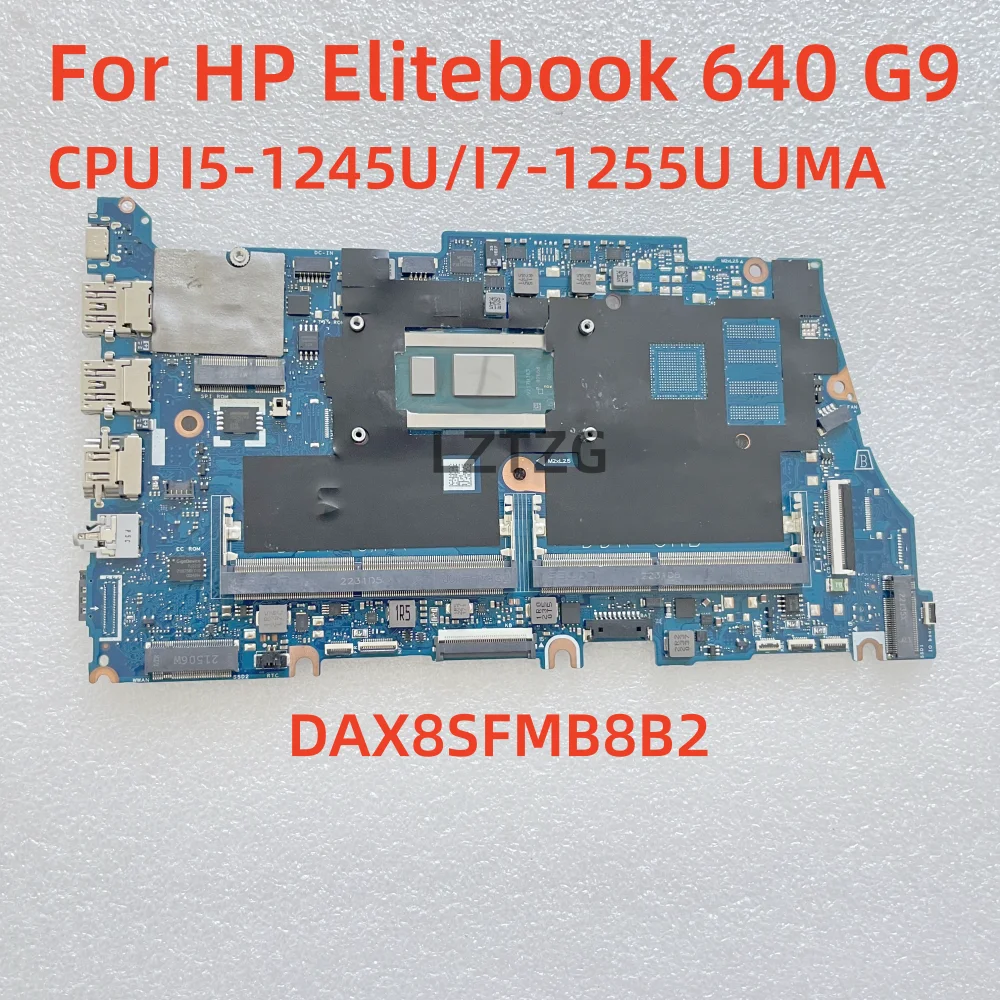 Motherboard For HP Elitebook 640 G9 DAX8SFMB8B2 Laptop Mainboard CPU I5-1245U I7-1255U UMA DDR4 100% Tested OK