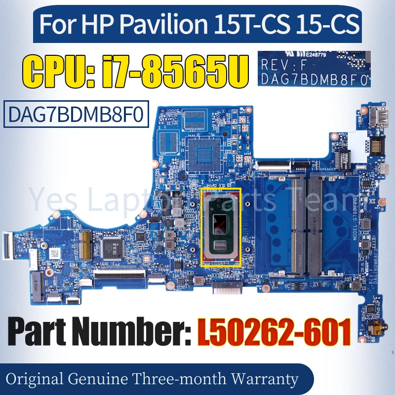 

DAG7BDMB8F0 For HP Pavilion 15T-CS Laptop Mainboard L50262-601 SREJP i7-8565U 100％ Tested Notebook Motherboard