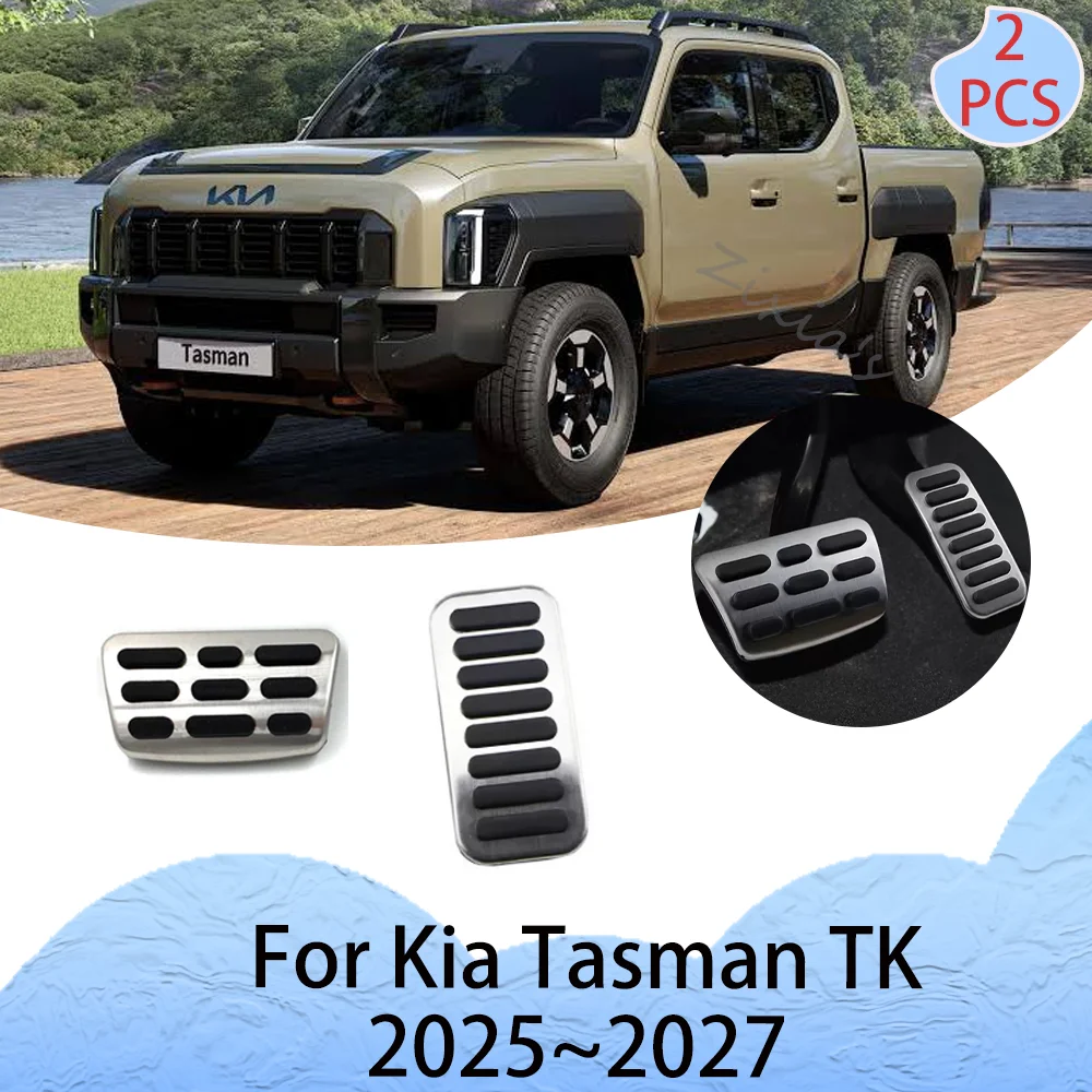 Brake Pedal For Kia Tasman TK 2025~2027 2026 Car Stainless Steel Brake Throttle Pedal Anti-Slip Interior Modified Accessories