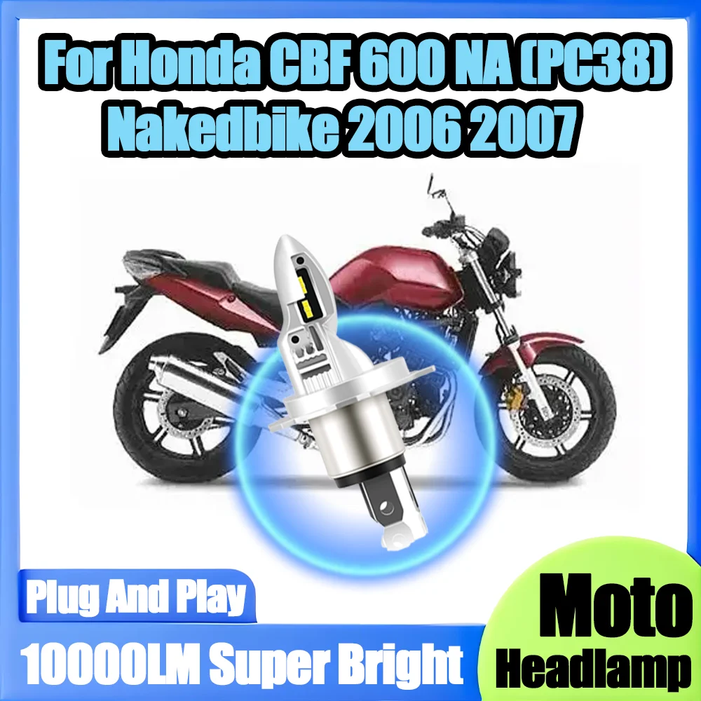 

1PCS 10000LM High Low Beam H4 Motorcycle Head Lamp 6000K White LED Headlight 12V For Honda CBF 600 NA (PC38) Nakedbike 2006 2007