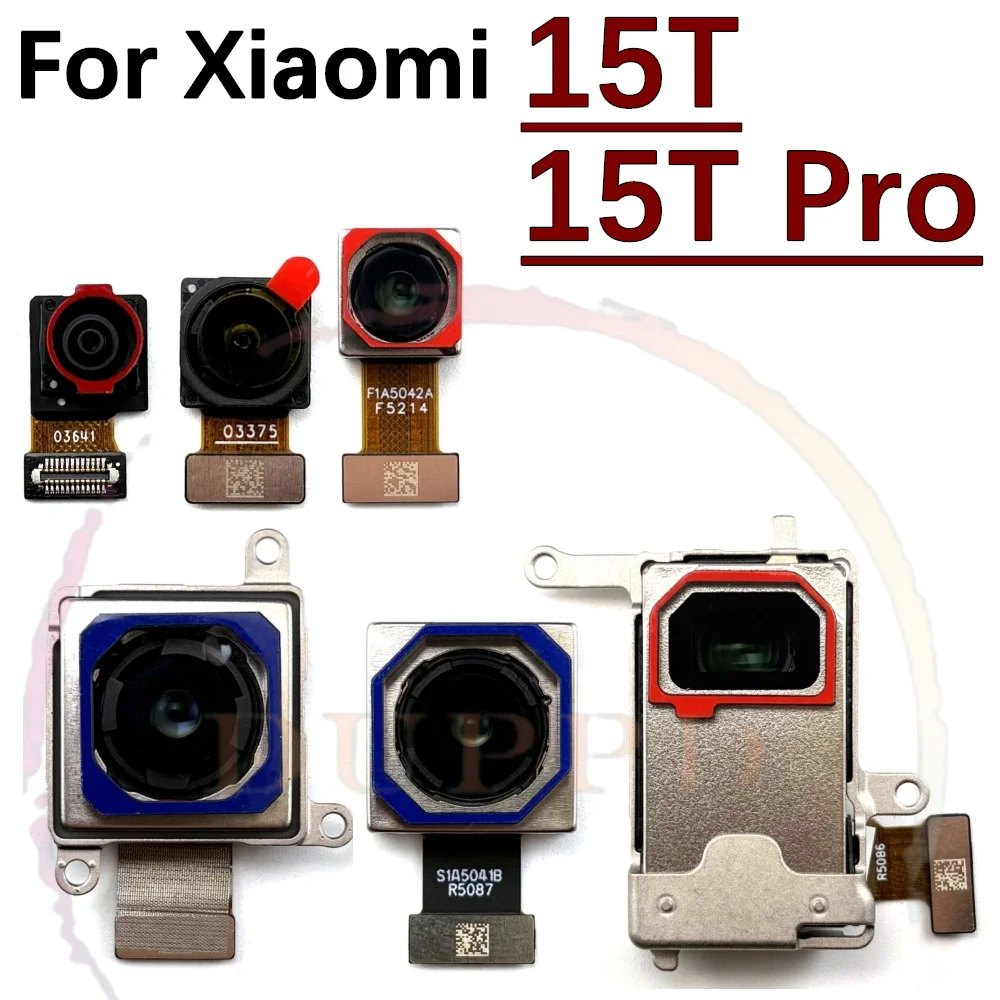 Front Facing Back Main Backside Camera For Xiaomi 15T Pro Frontal Selfie Rear Camera Moduel Flex Cable Mi 15T Pro Parts