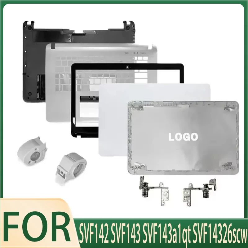 

NEW for SVF142 SVF143 SVF143a1qt SVF14326scw Lcd Back Cover/Front Bezel/Plamrest/Bottom Case/Hinges/Hinge Cover Non-Touch