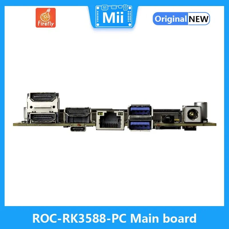 ROC-RK3588-PC Rockchip RK3588 Motherboard for ARM PC, Mini PC, NAS, Edge Computing,Cloud Server, Smart NVR