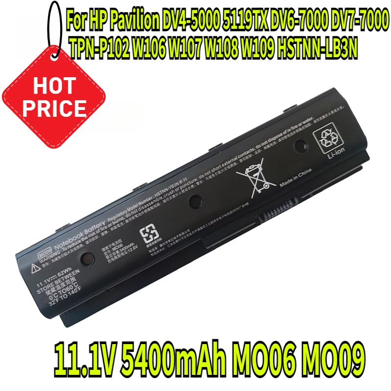 11.1V 5400mAh MO06 MO09 Laptop Battery for HP Pavilion DV4-5000 5119TX DV6-7000 DV7-7000 TPN-P102 W106 W107 W108 W109 HSTNN-LB3N