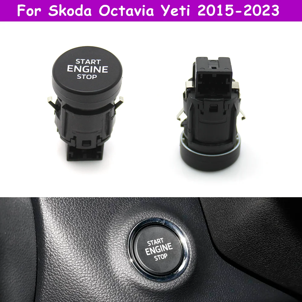 

Octavia Yeti Car Engine Ignition Start Stop Switch Assembly For Skoda 2015-2023 5ED905217 5E0905217