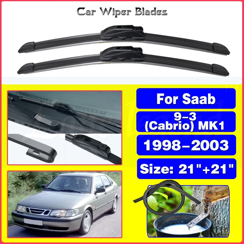 

For SAAB 9-3 (Cabrio) MK1 1998 - 2003 Car Front Wiper Blades Windshield Windscreen Window Blades Car Accessories 21"+21"