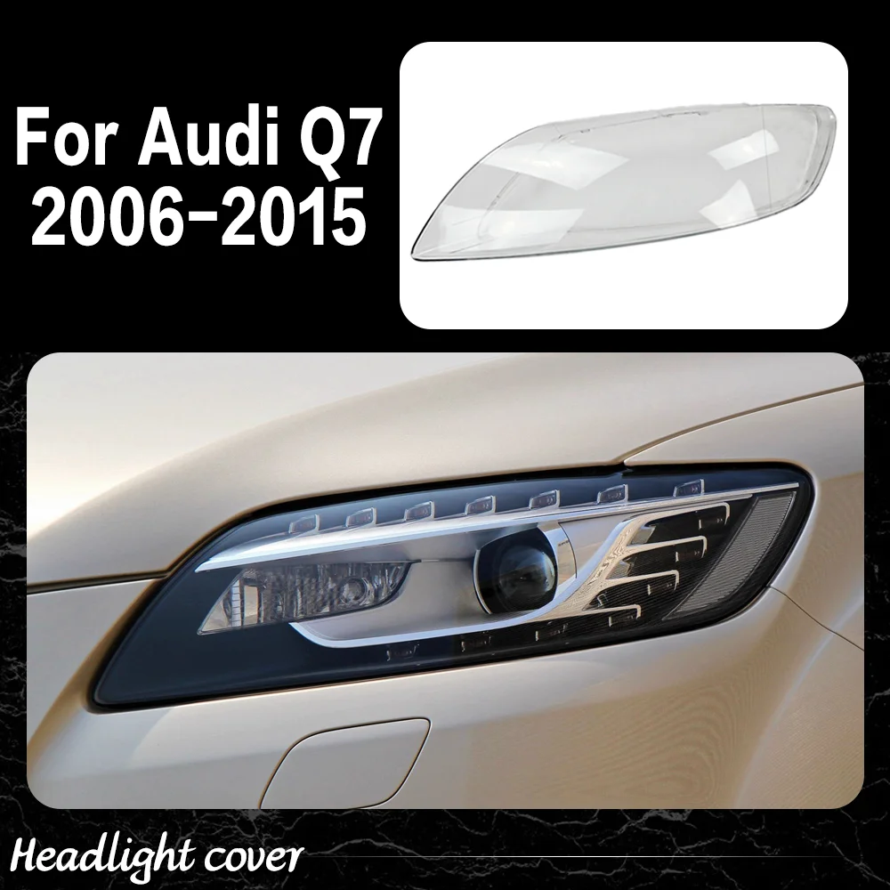 

Headlight Cover For Audi Q7 2006 2007 2008 2009 2010 2011 2012 2013 2014 2015 Transparent Headlamp Lens Plexiglass Lampshade