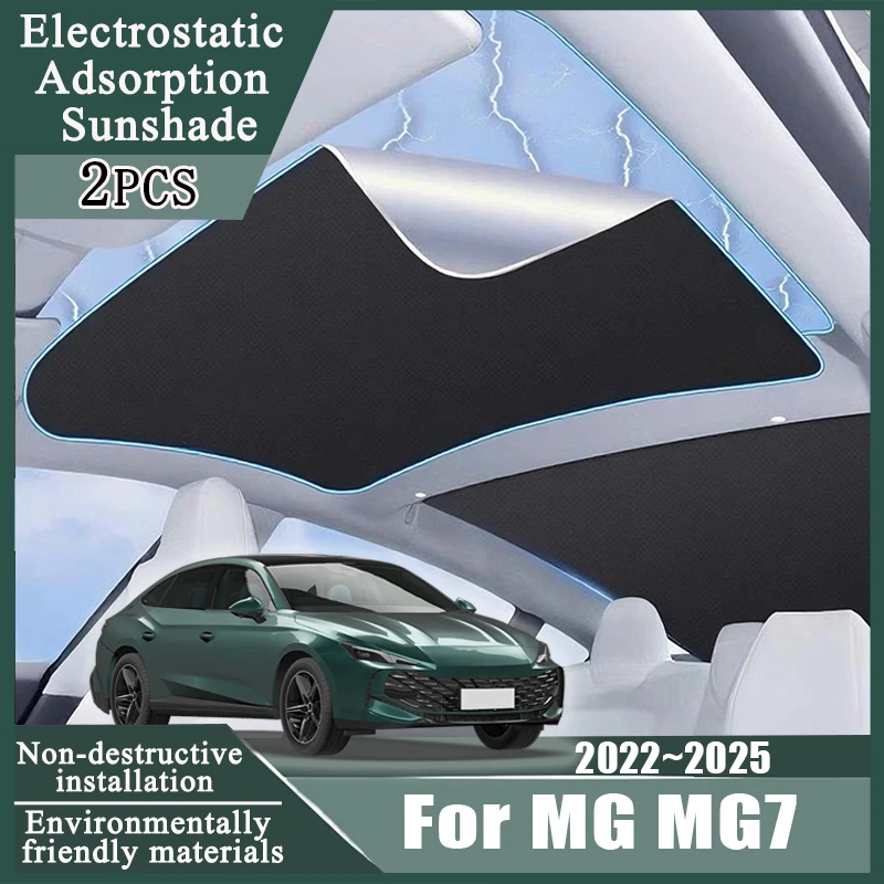 

Electrostatic Adsorption For MG MG7 2022 2023 2024 2025 Accessories Skylight Sunshade Car Glass Roof Insulation Visors Sticker