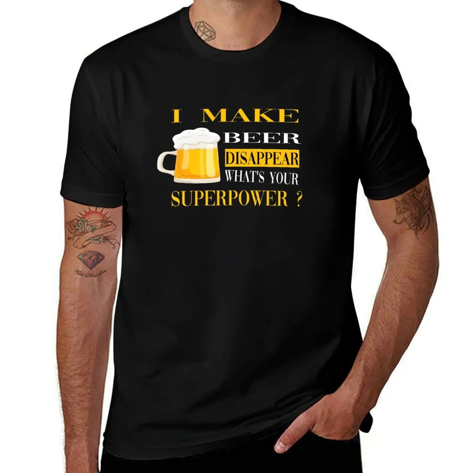 I make beer disappear what's your superpower ? T-Shirt Relaxed Fit Casual Short Sleeve Top T-Shirt