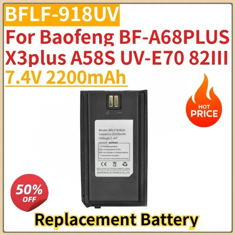 High Quality New BFLF-918UV Walkie-Talkie Battery 7.4V 2200mAh for Baofeng BF-A68PLUS X3plus A58S UV-E70 82III Two Way Battery