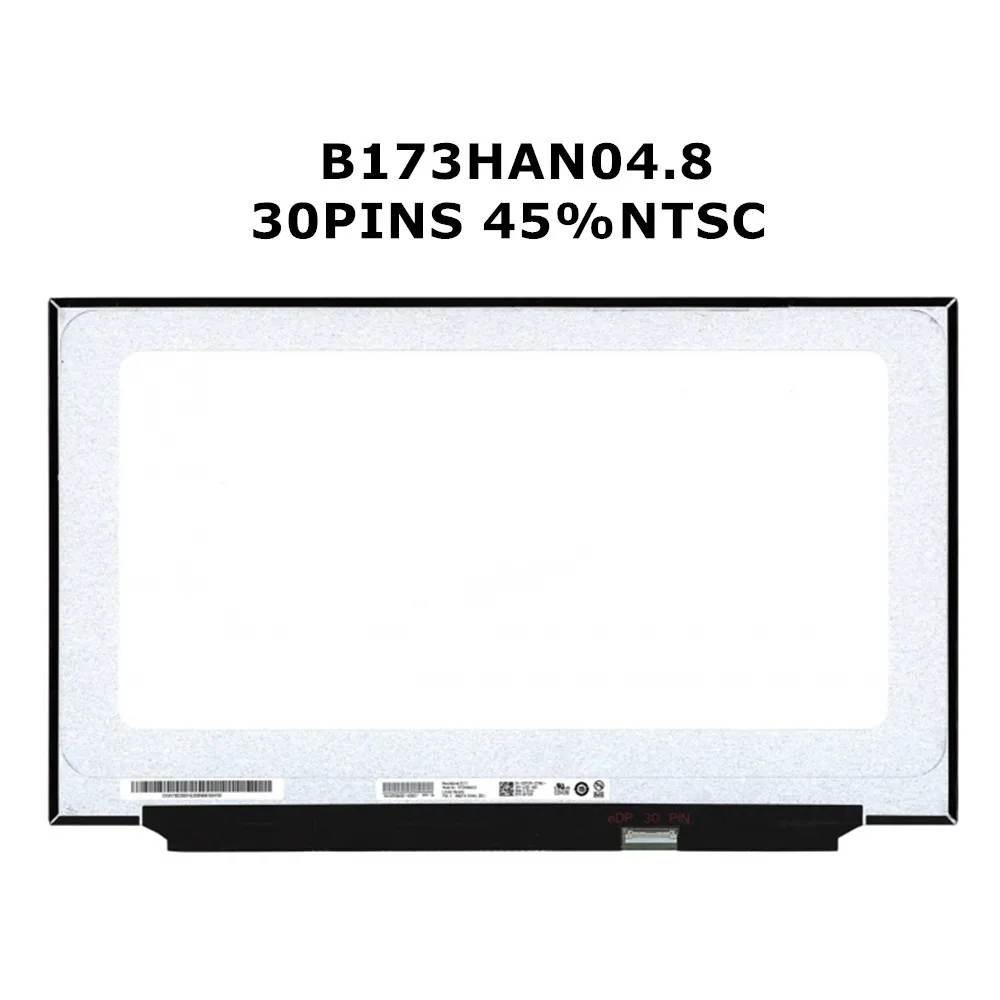 NV173FHM-N49 NV173FHM-N4G B173HAN04.8 1080P 45% NTSC IPS 17.3 بوصة شاشة لاب توب LCD FHD 1920x1080 EDP 30Pin عرض مصفوفة لوحة