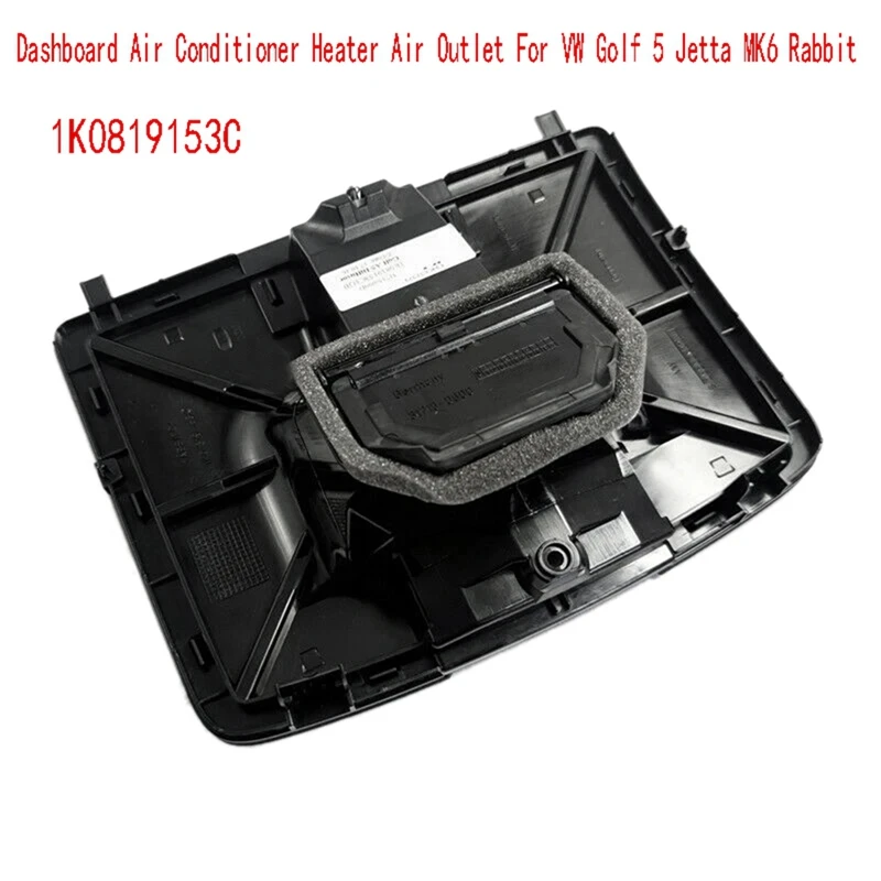 

Car Dashboard Upper Air Vent Air Conditioner Heater Air Outlet For VW Golf 5 Jetta MK6 Rabbit 1K0819153C