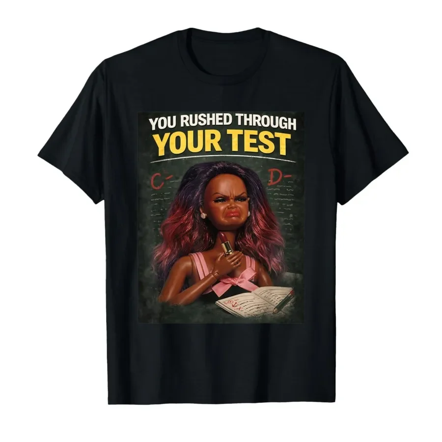 You Rushed Through Your Test Funny Test Day Teacher Meme T-shirt For Men Women 100% Cotton T Shirts Short Sleeve Tops 0424-3