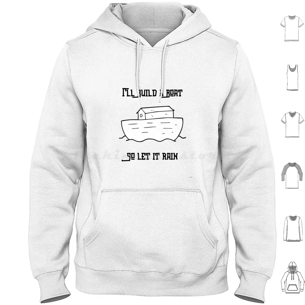 I'll Build A Boat Hoodies Long Sleeve Christian Godswork Stress Anxiety Mentalhealth