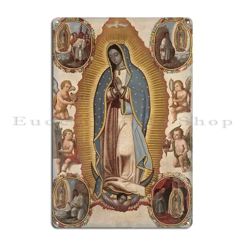Virgin Of Guadalupe Metal Sign Plaques Poster Custom Printing Cave Wall Cave Tin Sign Poster