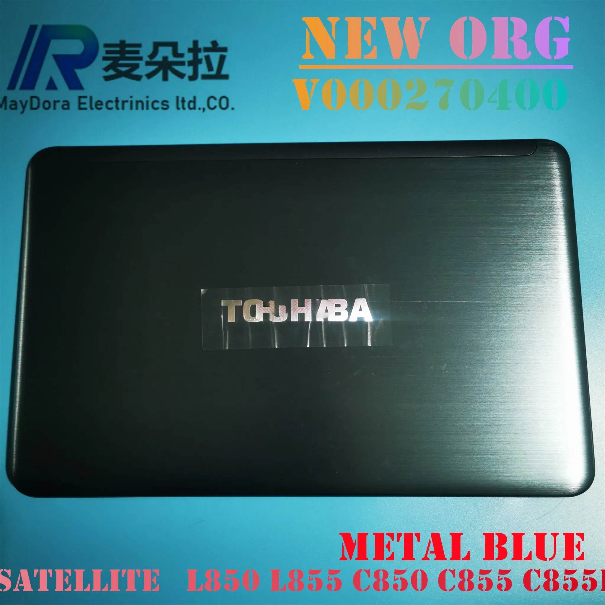 

NEW ORG laptop case for TOSHIBA SATELLITE L850 L855 C850 C855 C855D LCD Back cover lid rear Metal BLUE V000270400