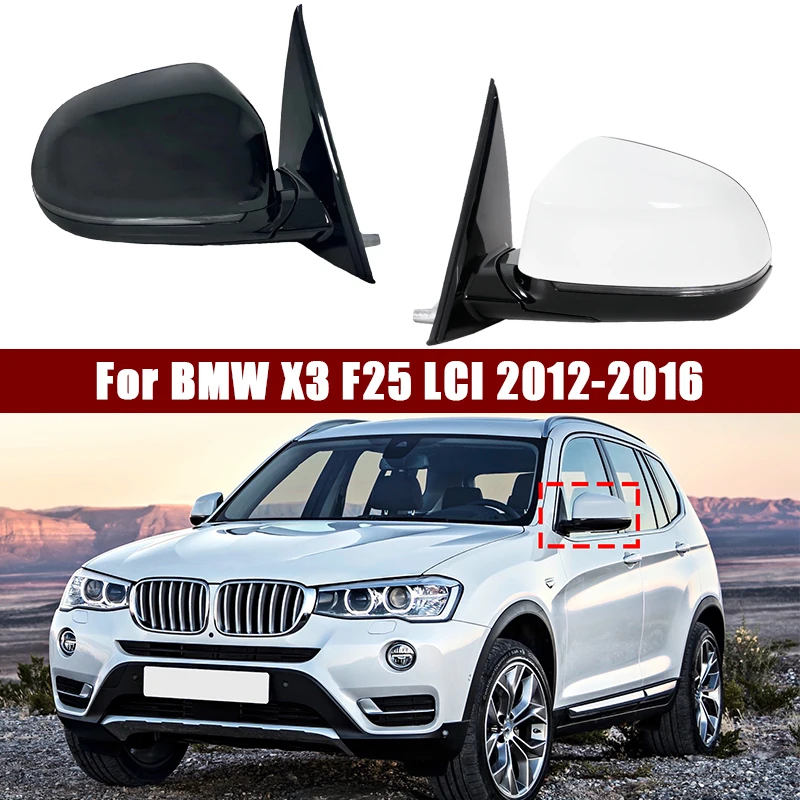 

For BMW X3 F25 LCI 2012-2016 Auto Side Mirror Electric Folding Heating Car Accessories Outside Side Rearview Mirror Assembly