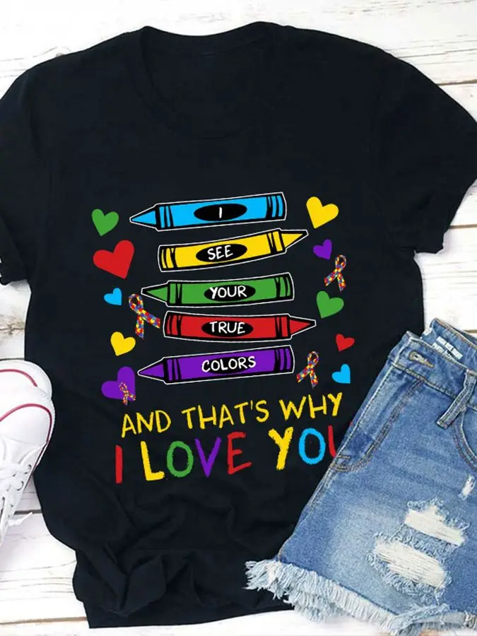 Women'S Teacher Appreciation T-Shirt - 'I See Your True Colors and That'S Why I Love You' Design with Colorful Pencils & Hearts,