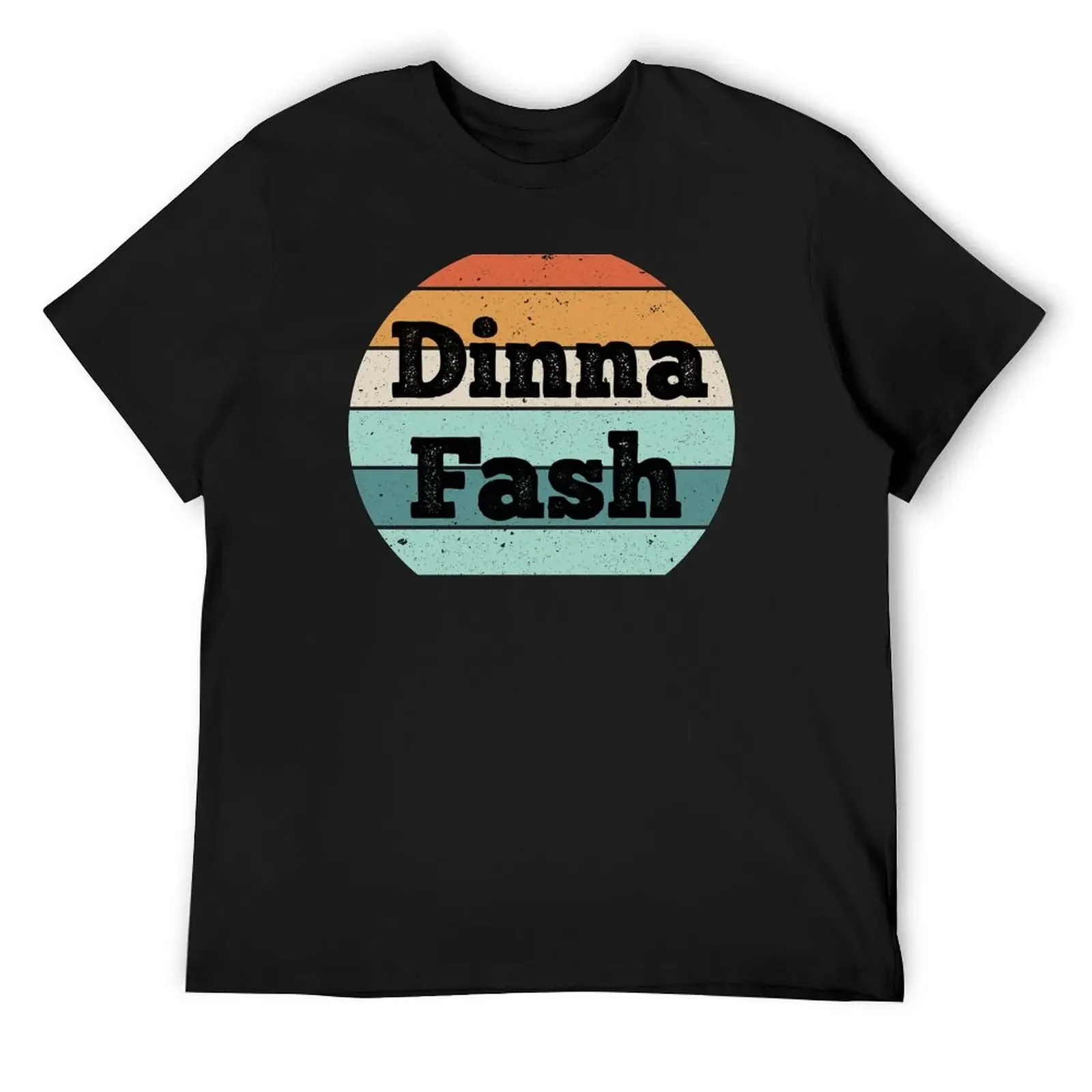 Dinna Fash - vintage T-Shirt graphic t shirt vintage plus sizes man t shirt men t shirts high quality