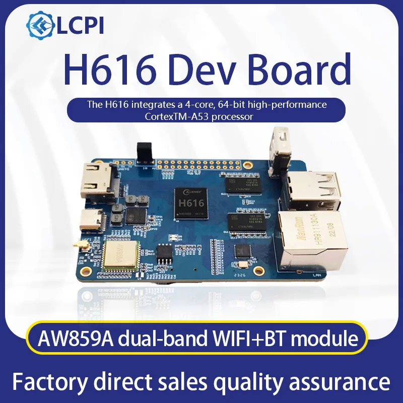 

LCPI H616 Development Board Allwinner ARM 1GB RAM WiFi+BT5.0 3D Printer Android10 Ubuntu Debian PK Raspberry Pi